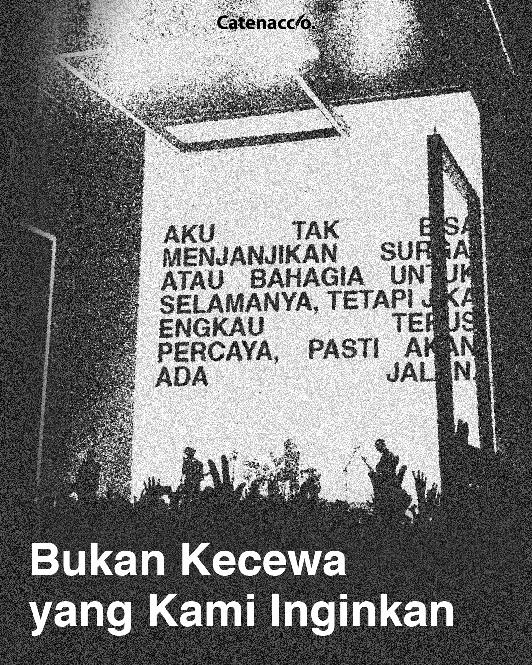 Bukan Kecewa yang Kami Inginkan