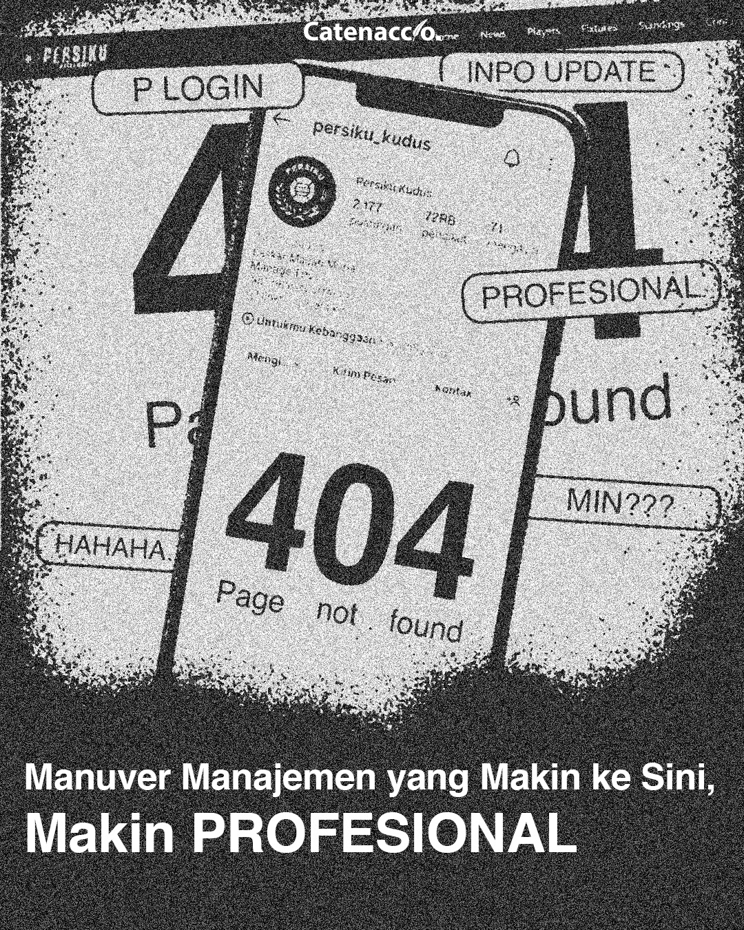 Manuver Manajemen yang Makin ke Sini, Makin PROFESIONAL